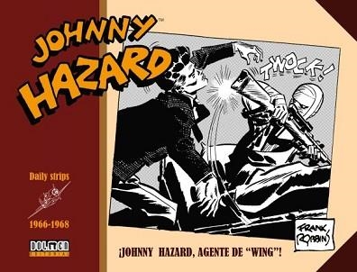 JOHNNY HAZARD 1966-1968 | 9788418898235 | ROBBINS, FRANK | Llibreria Aqualata | Comprar llibres en català i castellà online | Comprar llibres Igualada