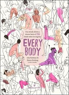 EVERY BODY | 9788417800918 | FEINBERG, SHAINA / ROTHMAN, JULIA | Llibreria Aqualata | Comprar llibres en català i castellà online | Comprar llibres Igualada