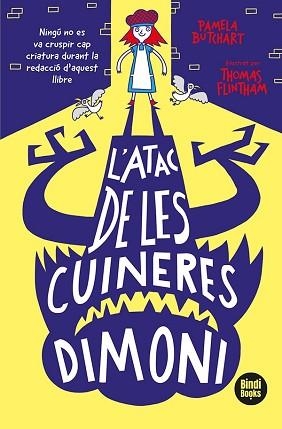 ATAC DE LES CUINERES DIMONI, L' | 9788418288265 | BUTCHART, PAMELA | Llibreria Aqualata | Comprar llibres en català i castellà online | Comprar llibres Igualada