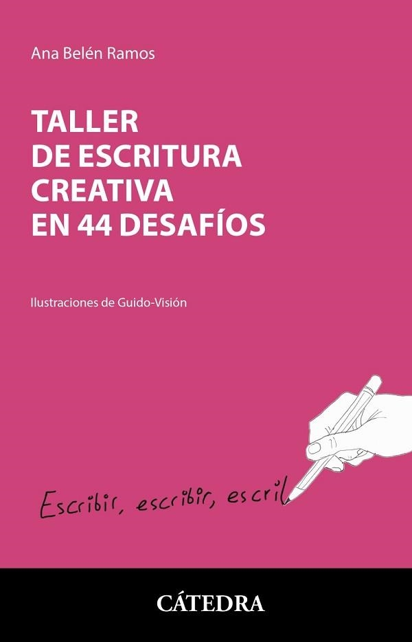 TALLER DE ESCRITURA CREATIVA EN 44 DESAFÍOS | 9788437643304 | RAMOS, ANA BELÉN | Llibreria Aqualata | Comprar llibres en català i castellà online | Comprar llibres Igualada