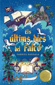 ÚLTIMS DIES DEL FALCÓ, ELS (GRAN ANGULAR 197) | 9788466150125 | BARDALA, GABRIEL | Llibreria Aqualata | Comprar llibres en català i castellà online | Comprar llibres Igualada