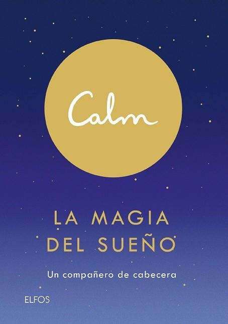 CALM. LA MAGIA DEL SUEÑO | 9788418075155 | ACTON SMITH, MICHAEL | Llibreria Aqualata | Comprar llibres en català i castellà online | Comprar llibres Igualada