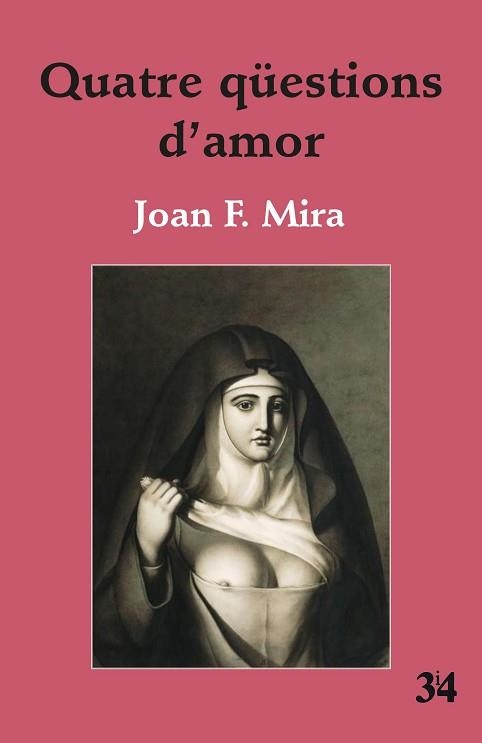 QUATRE QÜESTIONS D'AMOR | 9788475029474 | MIRA, JOAN FRANCESC | Llibreria Aqualata | Comprar llibres en català i castellà online | Comprar llibres Igualada