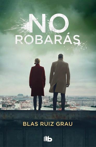 NO ROBARÁS | 9788413143972 | RUIZ GRAU, BLAS | Llibreria Aqualata | Comprar llibres en català i castellà online | Comprar llibres Igualada