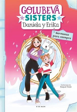 GOLUBEVA SISTERS 5. HERMANAS PARA SIEMPRE | 9788418054457 | GOLUBEVA, DANIELA | Llibreria Aqualata | Comprar llibres en català i castellà online | Comprar llibres Igualada