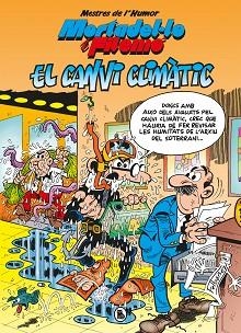 MORTADEL·LO I FILEMÓ. EL CANVI CLIMÀTIC (MESTRES DE L'HUMOR 58) | 9788402424709 | IBÁÑEZ, FRANCISCO | Llibreria Aqualata | Comprar llibres en català i castellà online | Comprar llibres Igualada