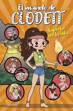 MUNDO DE CLODETT 9. SUPERLÍO EN LA ISLA | 9788418483332 | CLODETT | Llibreria Aqualata | Comprar llibres en català i castellà online | Comprar llibres Igualada