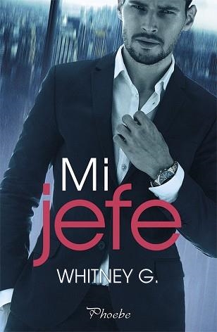 MI JEFE | 9788417683078 | G., WHITNEY | Llibreria Aqualata | Comprar llibres en català i castellà online | Comprar llibres Igualada