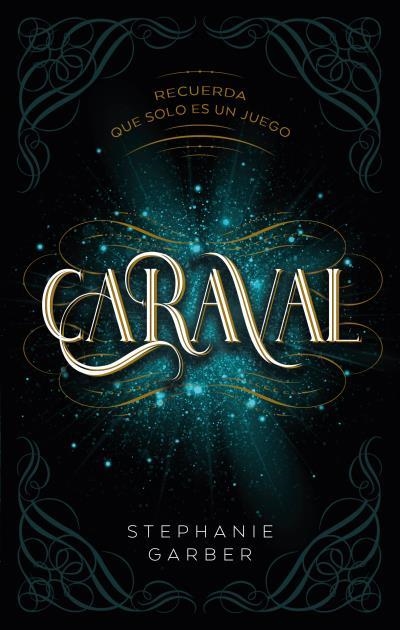 CARAVAL (CARAVAL I) | 9788417854249 | GARBER, STEPHANIE | Llibreria Aqualata | Comprar libros en catalán y castellano online | Comprar libros Igualada