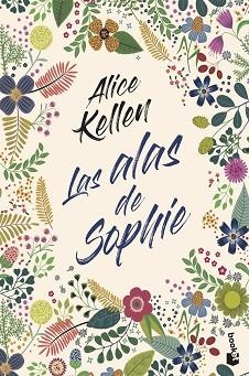 ALAS DE SOPHIE, LAS | 9788408247890 | KELLEN, ALICE | Llibreria Aqualata | Comprar libros en catalán y castellano online | Comprar libros Igualada