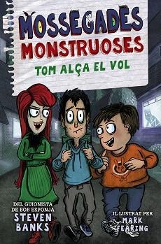 MOSSEGADES MONSTRUOSES 2. TOM ALÇA EL VOL | 9788448951290 | BANKS, STEVEN | Llibreria Aqualata | Comprar llibres en català i castellà online | Comprar llibres Igualada