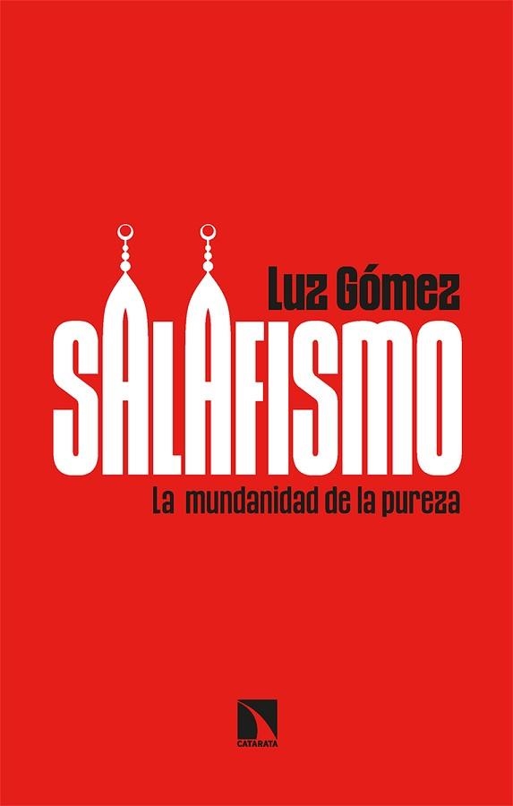 SALAFISMO | 9788413523255 | GÓMEZ, LUZ | Llibreria Aqualata | Comprar llibres en català i castellà online | Comprar llibres Igualada