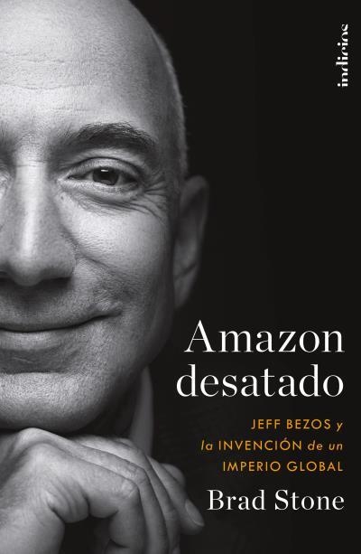 AMAZON DESATADO | 9788415732525 | STONE, BRAD | Llibreria Aqualata | Comprar llibres en català i castellà online | Comprar llibres Igualada