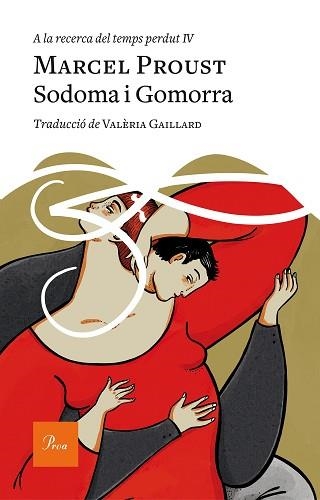 A LA RECERCA DEL TEMPS PERDUT IV. SODOMA I GOMORRA | 9788475889009 | PROUST, MARCEL | Llibreria Aqualata | Comprar llibres en català i castellà online | Comprar llibres Igualada