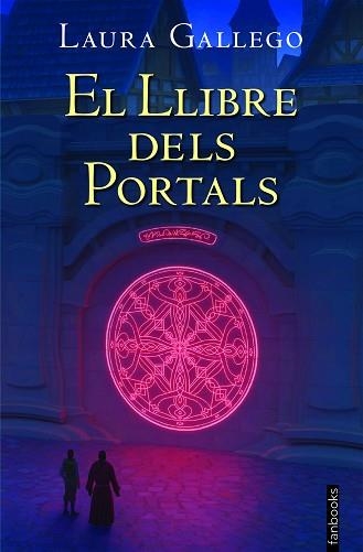 LLIBRE DELS PORTALS, EL | 9788418327407 | GALLEGO, LAURA | Llibreria Aqualata | Comprar libros en catalán y castellano online | Comprar libros Igualada