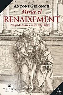 MIRAR EL RENAIXEMENT | 9788418908057 | GELONCH VILADEGUT, ANTONI | Llibreria Aqualata | Comprar llibres en català i castellà online | Comprar llibres Igualada