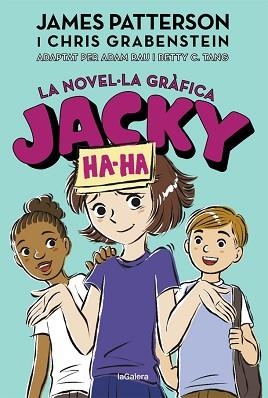 JACKY HA-HA 3. LA NOVEL·LA GRÀFICA | 9788424670252 | PATTERSON, JAMES / GRABENSTEIN, CHRIS | Llibreria Aqualata | Comprar llibres en català i castellà online | Comprar llibres Igualada