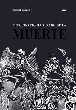 DICCIONARIO ILUSTRADO DE LA MUERTE | 9788425231193 | SABATIER, ROBERT | Llibreria Aqualata | Comprar llibres en català i castellà online | Comprar llibres Igualada