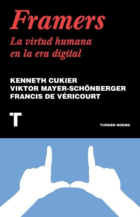 FRAMERS | 9788418428814 | CUKIER, KENNETH / MAYER-SCHÖNBERGER, VIKTOR / DE VÉRICOURT, FRANCIS | Llibreria Aqualata | Comprar llibres en català i castellà online | Comprar llibres Igualada