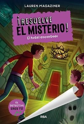 RESUELVE EL MISTERIO 3. EL HOTEL ENCANTADO | 9788427299511 | MAGAZINER, LAUREN | Llibreria Aqualata | Comprar llibres en català i castellà online | Comprar llibres Igualada