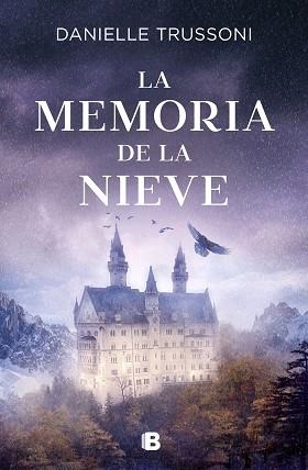 MEMORIA DE LA NIEVE, LA | 9788466669788 | TRUSSONI, DANIELLE | Llibreria Aqualata | Comprar llibres en català i castellà online | Comprar llibres Igualada