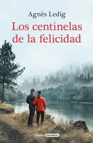 CENTINELAS DE LA FELICIDAD, LOS | 9788425360763 | LEDIG, AGNÈS | Llibreria Aqualata | Comprar llibres en català i castellà online | Comprar llibres Igualada