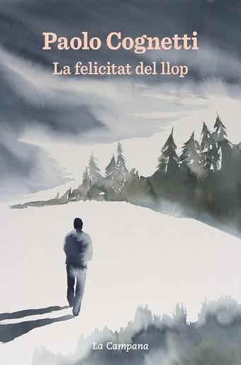 FELICITAT DEL LLOP, LA | 9788418226373 | COGNETTI, PAOLO | Llibreria Aqualata | Comprar llibres en català i castellà online | Comprar llibres Igualada