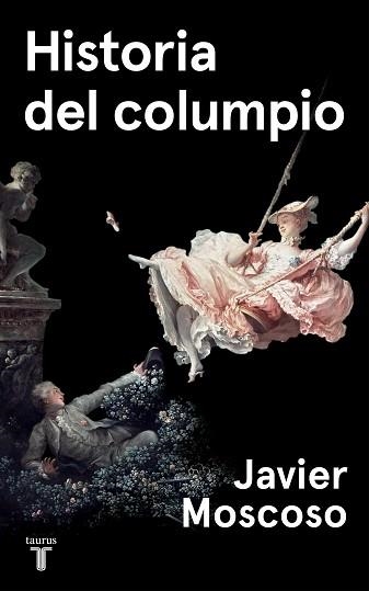 HISTORIA DEL COLUMPIO | 9788430622214 | MOSCOSO, JAVIER | Llibreria Aqualata | Comprar llibres en català i castellà online | Comprar llibres Igualada