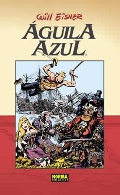 AGUILA AZUL | 9788496325470 | EISNER, WILL | Llibreria Aqualata | Comprar llibres en català i castellà online | Comprar llibres Igualada