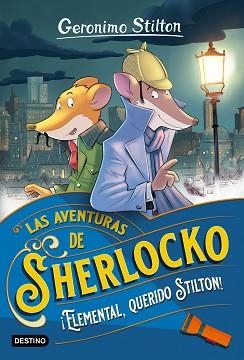 AVENTURAS DE SHERLOCKO 1. !ELEMENTAL, QUERIDO STILTON! | 9788408247081 | STILTON, GERÓNIMO | Llibreria Aqualata | Comprar llibres en català i castellà online | Comprar llibres Igualada