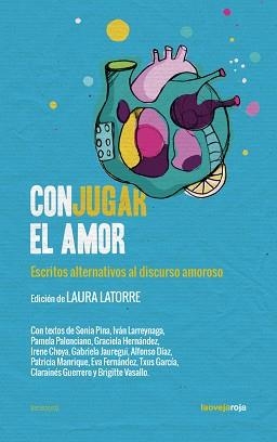 CONJUGAR EL AMOR | 9788416227396 | LATORRE, LAURA | Llibreria Aqualata | Comprar llibres en català i castellà online | Comprar llibres Igualada