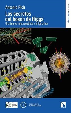 SECRETOS DEL BOSÓN DE HIGGS, LOS | 9788413523361 | PICH, ANTONIO | Llibreria Aqualata | Comprar llibres en català i castellà online | Comprar llibres Igualada