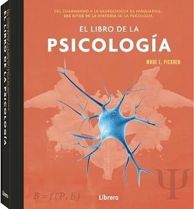 LIBRO DE LA PSICOLOGIA, EL | 9789463595544 | E PICKREN, WADE | Llibreria Aqualata | Comprar libros en catalán y castellano online | Comprar libros Igualada