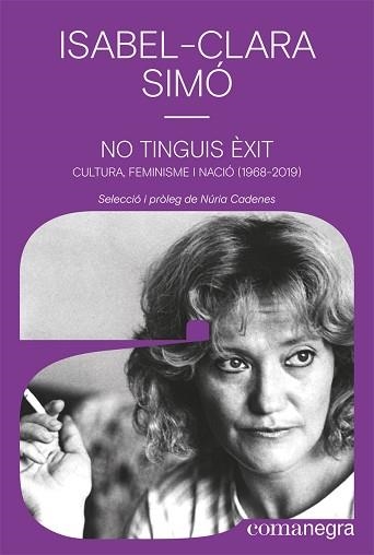 NO TINGUIS ÈXIT | 9788418022852 | SIMÓ, ISABEL-CLARA | Llibreria Aqualata | Comprar llibres en català i castellà online | Comprar llibres Igualada