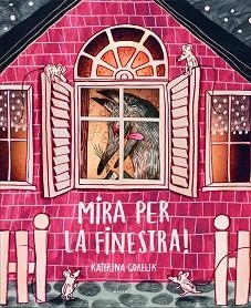 MIRA PER LA FINESTRA! | 9788447946433 | GORELIK, KATERINA | Llibreria Aqualata | Comprar llibres en català i castellà online | Comprar llibres Igualada