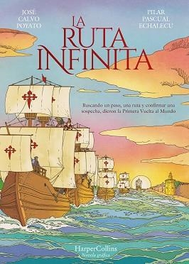 RUTA INFINITA, LA | 9788491396499 | CALVO POYATO, JOSÉ / PASCUAL, PILAR | Llibreria Aqualata | Comprar llibres en català i castellà online | Comprar llibres Igualada