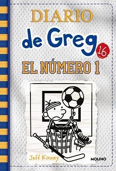 DIARIO DE GREG 16. EL NÚMERO 1 | 9788427216907 | KINNEY, JEFF | Llibreria Aqualata | Comprar llibres en català i castellà online | Comprar llibres Igualada