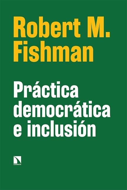 PRÁCTICA DEMOCRÁTICA E INCLUSIÓN | 9788413523408 | M. FISHMAN, ROBERT | Llibreria Aqualata | Comprar llibres en català i castellà online | Comprar llibres Igualada