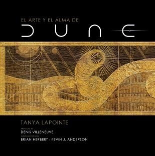 ARTE Y EL ALMA DE DUNE, EL | 9788467946383 | LAPOINTE, TANYA | Llibreria Aqualata | Comprar llibres en català i castellà online | Comprar llibres Igualada