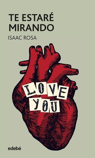 TE ESTARÉ MIRANDO | 9788468353661 | ROSA CAMACHO, ISAAC | Llibreria Aqualata | Comprar llibres en català i castellà online | Comprar llibres Igualada