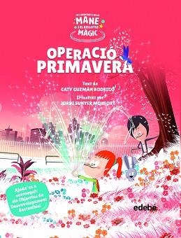 OPERACIÓ PRIMAVERA | 9788468355528 | GUZMÁN RODRIGO, CATY | Llibreria Aqualata | Comprar llibres en català i castellà online | Comprar llibres Igualada