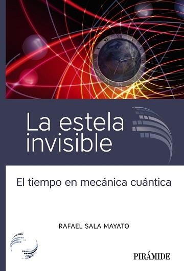 ESTELA INVISIBLE, LA | 9788436845594 | SALA MAYATO, RAFAEL | Llibreria Aqualata | Comprar llibres en català i castellà online | Comprar llibres Igualada