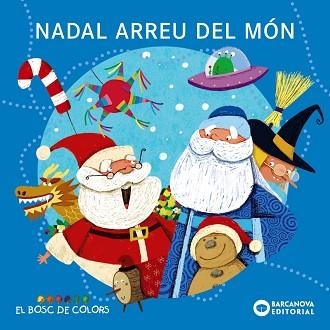 NADAL ARREU DEL MÓN | 9788448953805 | BALDÓ, ESTEL / GIL, ROSA / SOLIVA, MARIA | Llibreria Aqualata | Comprar llibres en català i castellà online | Comprar llibres Igualada