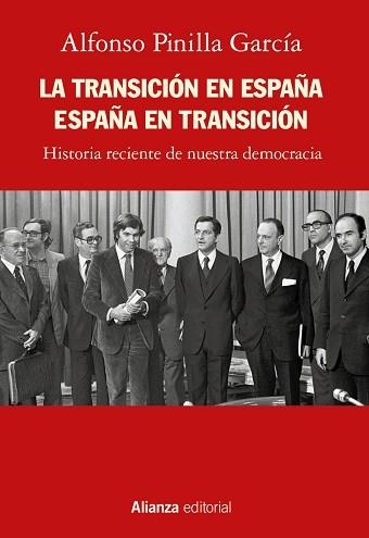 TRANSICIÓN EN ESPAÑA, LA. ESPAÑA EN TRANSICIÓN | 9788413625409 | PINILLA GARCÍA, ALFONSO | Llibreria Aqualata | Comprar llibres en català i castellà online | Comprar llibres Igualada