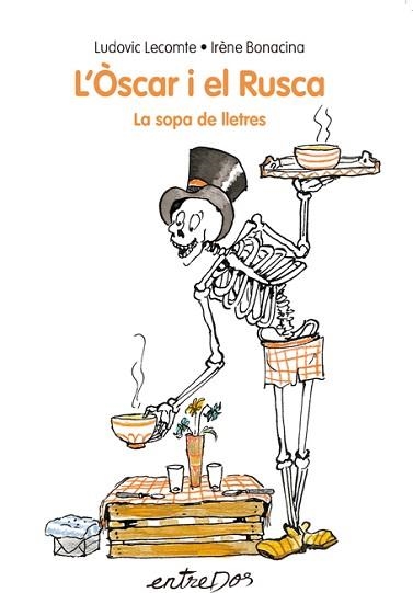 ÒSCAR I EL RUSCA, L'.. LA SOPA DE LLETRES | 9788418900051 | LECOMTE, LUDOVIC | Llibreria Aqualata | Comprar llibres en català i castellà online | Comprar llibres Igualada