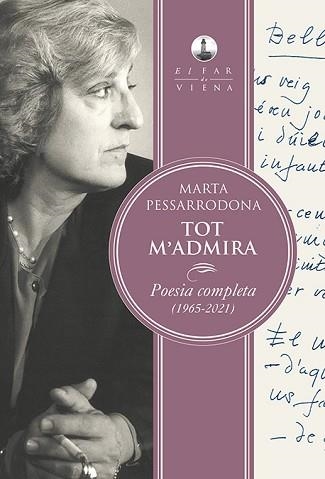 TOT M'ADMIRA | 9788418908101 | PESSARRODONA, MARTA | Llibreria Aqualata | Comprar libros en catalán y castellano online | Comprar libros Igualada