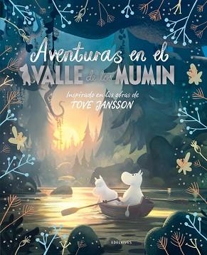 AVENTURAS EN EL VALLE DE LOS MUMIN | 9788414030325 | Llibreria Aqualata | Comprar llibres en català i castellà online | Comprar llibres Igualada