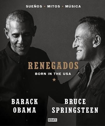 RENEGADOS | 9788418619649 | SPRINGSTEEN, BRUCE / OBAMA, BARACK | Llibreria Aqualata | Comprar llibres en català i castellà online | Comprar llibres Igualada