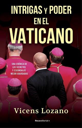 INTRIGAS Y PODER EN EL VATICANO | 9788418417504 | LOZANO, VICENS | Llibreria Aqualata | Comprar llibres en català i castellà online | Comprar llibres Igualada