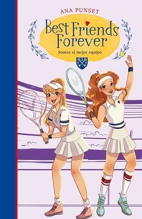 BEST FRIENDS FOREVER 4. SOMOS EL MEJOR EQUIPO | 9788418483578 | PUNSET, ANA | Llibreria Aqualata | Comprar llibres en català i castellà online | Comprar llibres Igualada